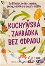Kuchyňská zahrádka bez obalu