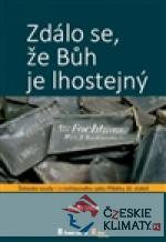 Zdálo se, že Bůh je lhostejný