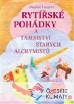 Rytířské pohádky a tajemství starý...