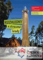 Rozhledny a ztracené hrady 1.