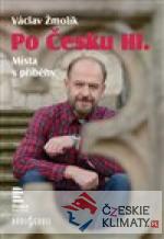 Po Česku III
