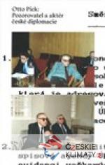 Otto Pick: Pozorovatel a aktér české dip...