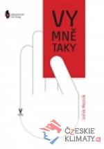 Vy mně taky