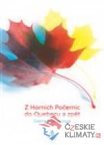 Z Horních Počernic do Québecu a zpět