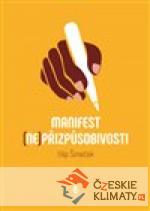 Manifest (ne)přizpůsobivosti