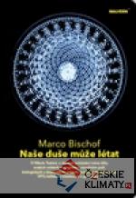 Naše duše může létat