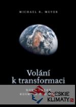 Volání k transformaci