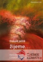 Dokud ještě žijeme…