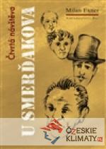 Čtvrtá návštěva u Smerďakova