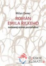 Román Emila Rilkeho nalezený mimo pozůst...