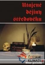 Utajené dějiny středověku