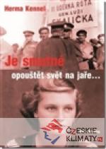 Je smutné opouštět svět na jaře