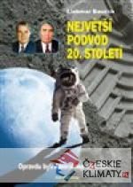 Největší podvod 20. století