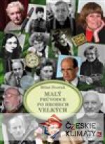 Malý průvodce po hrobech velkých II.