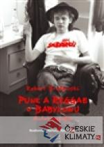 Punk a reggae v Babylonu