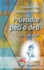Průvodce péčí o děti od 1 do 4 let