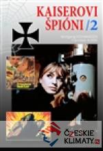 Kaiserovi špióni 2
