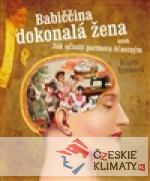 Babiččina dokonalá žena