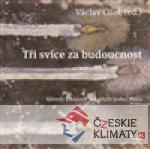 Tři svíce za budoucnost