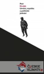 Umění, mystika a politické jednání