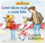 Conni nikam nejde s cizími lidmi