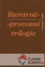 Literárně-provozní trilogie