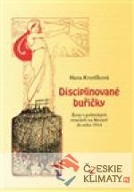 Disciplinované buřičky