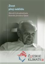 Život plný neklidu