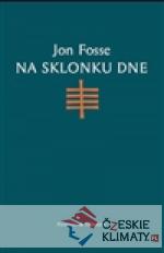 Na sklonku dne