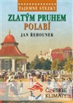 Tajemné stezky-Zlatým pruhem Polabí