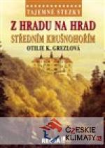 Tajemné stezky - Z hradu na hrad střední...
