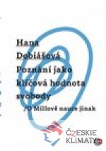 Poznání jako klíčová hodnota svobod...