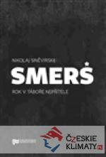 Smerš – dva roky v táboře nepřítele...