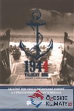 Válečný rok 1944 v okupované Evropě...