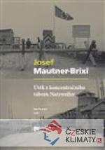 Útěk z koncentračního tábora Natzweiler...