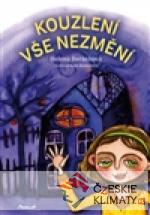 Kouzlení vše nezmění