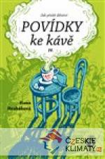 Povídky ke kávě IV.