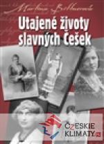 Utajené životy slavných Češek