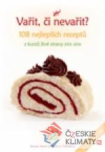 Vařit, či nevařit?