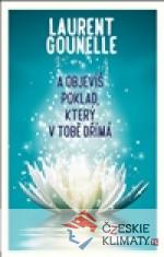 A objevíš poklad, který v tobě dřímá...