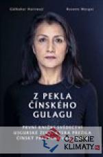Z pekla čínského gulagu