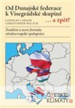 Od Dunajské federace k Visegrádské sk...