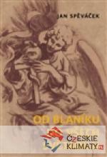 Od Blaníku do všech světadílů