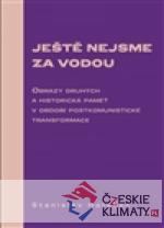 Ještě nejsme za vodou