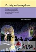 Z cesty své nesejdeme