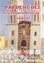 Předchůdci latinskoamerické svobody