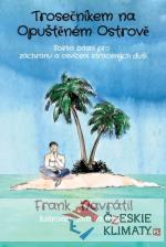 Trosečníkem na opuštěném ostrově