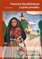 Putování Doudlebskem za jeho písmáky