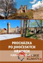 Procházka po jihočeských hradech a jejic...