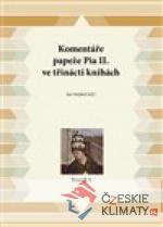 Komentáře papeže Pia II. ve třinácti kni...